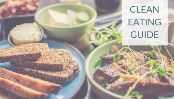Clean Eating Diet Recipes Meal Plan and More Guide