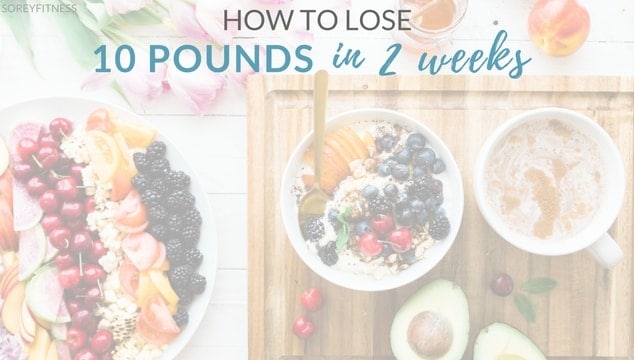 Effective Strategies for Losing 10 Pounds in 2 Weeks