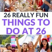 collage of 2 photos of friends in their 20s - text overlay in the middle says "26 really fun things to do at 26"