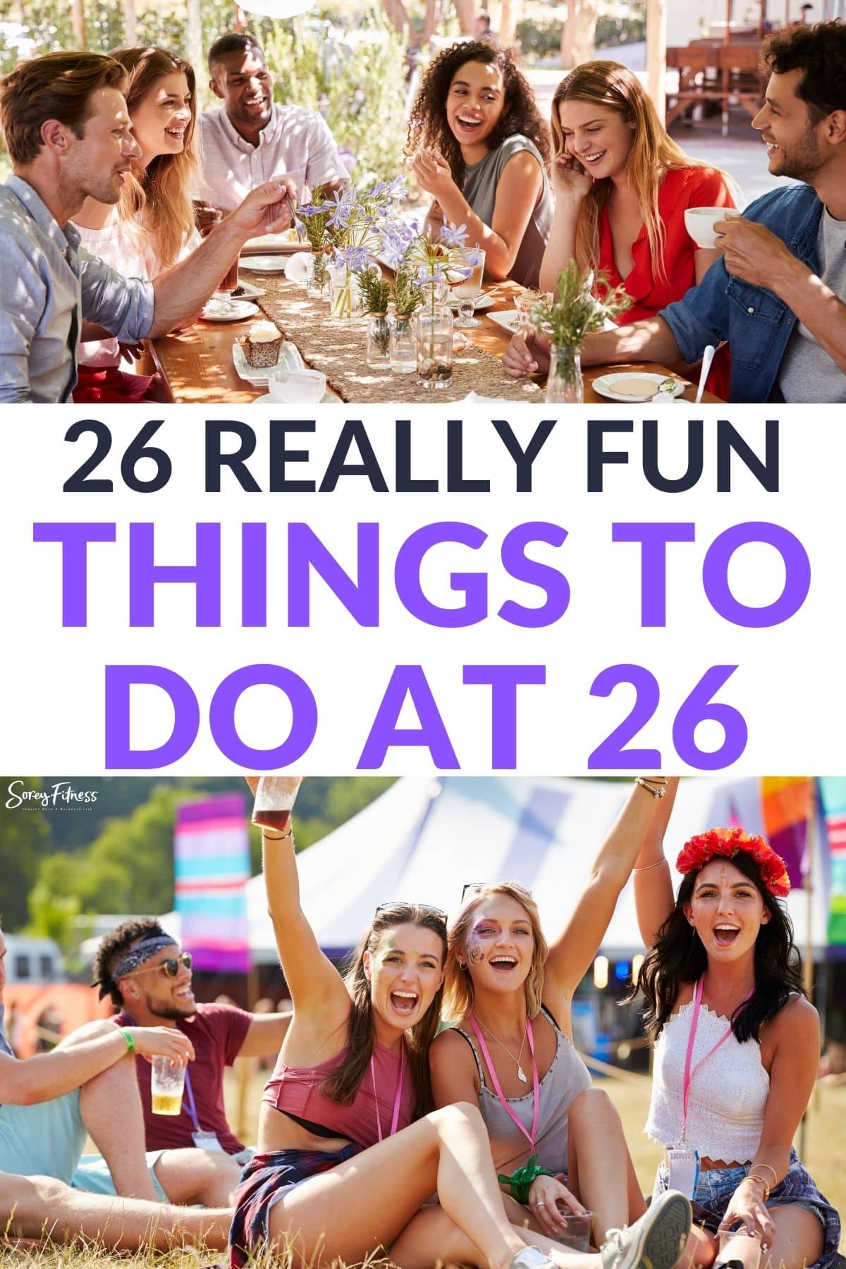 collage of 2 photos of friends in their 20s - text overlay in the middle says "26 really fun things to do at 26"
