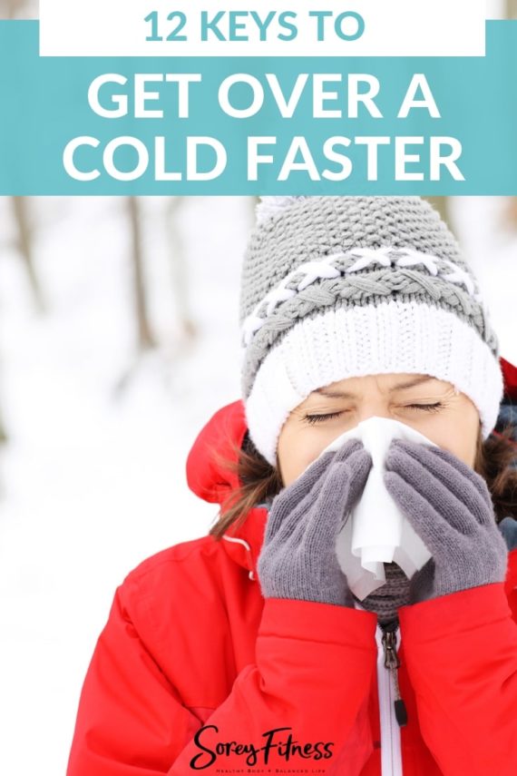 12 Keys to Get Over Being Sick Faster - Simple cold remedies you can do at home to feel better faster! #winter #coldseason #fluseason #sick #sickday #healthyliving #wellness