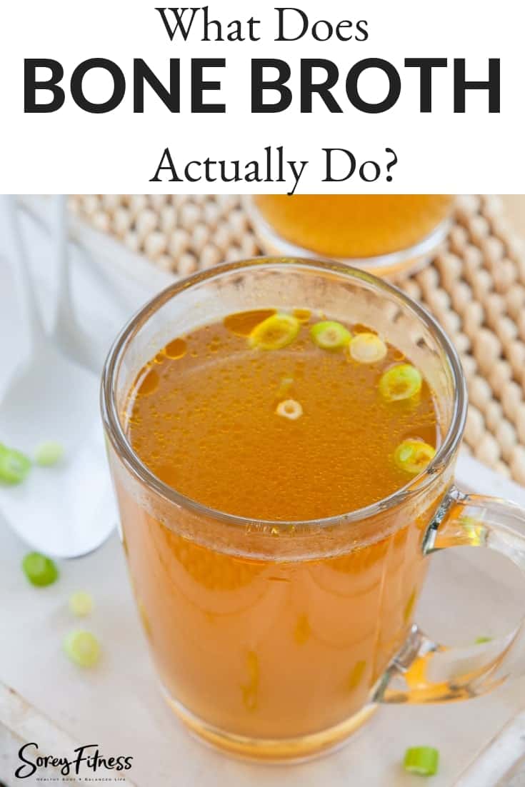 What does bone broth actually do?