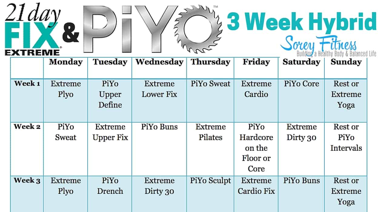 21 Day Fix Extreme PiYo Hybrid Workout Calendar 21 Day Fix Extreme PiYo Hybrid Workout Calendar