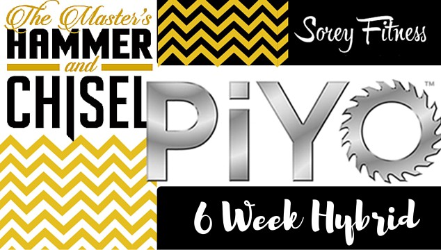 PiYo Hammer and Chisel Hybrid Workout Calendar