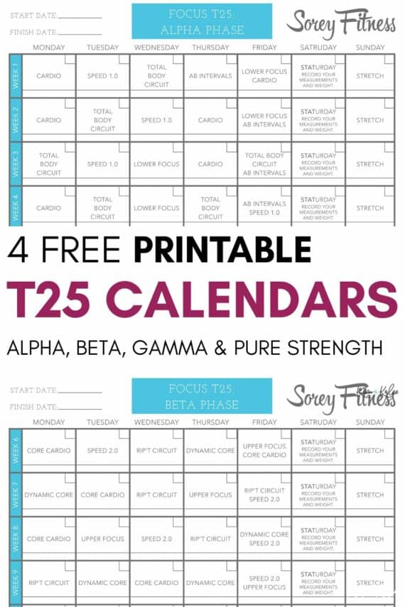 collage of 2 of the 4 t25 workout schedule printables - text overlay says 4 free printable t25 calendars - alpha, beta, gamma, and pure strength