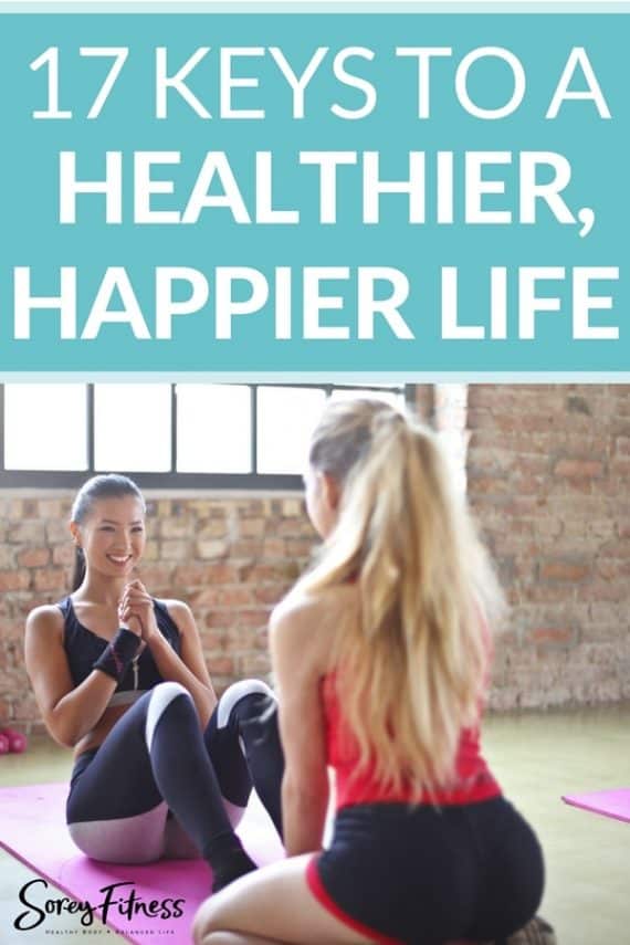 Organize your life to be healthier and happier