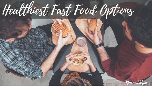 healthiest fast food options