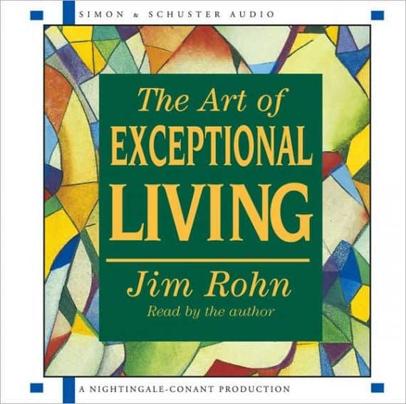 art of exceptional living Jim Rohn