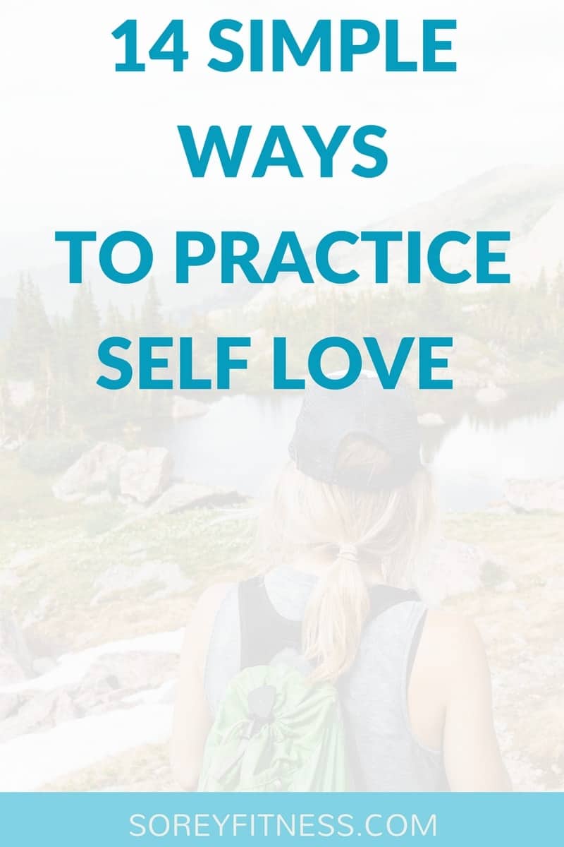 How to Self Love Practice Benefits of Loving Yourself