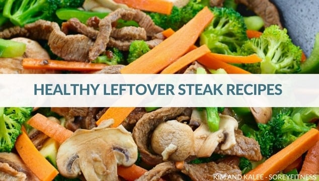 Leftover Steak Recipes [Everything from Stir Fry to Pizza]