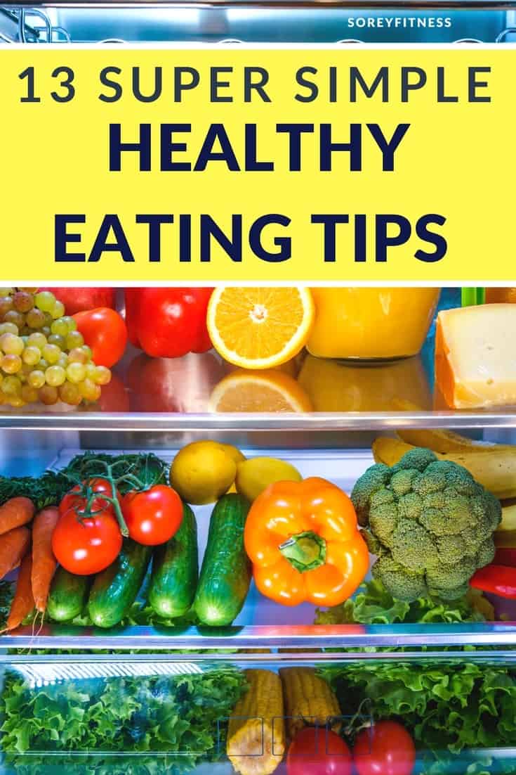 Healthy Eating Tips written on a healthy foods