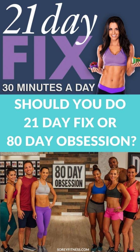 21 day fix vs 80 day obsession