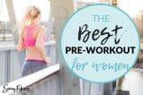 best pre workout for women