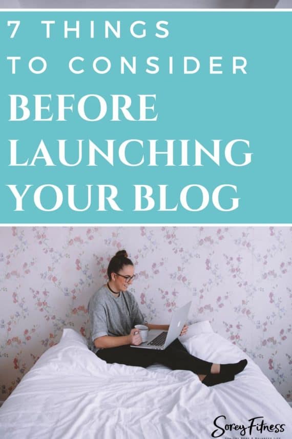 7 things to consider before launching your blog