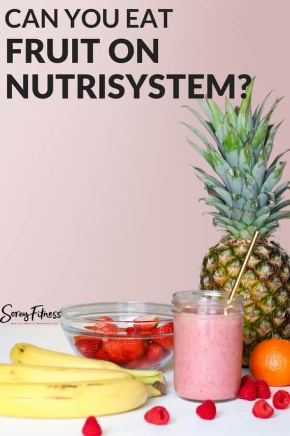 Can you eat fruit on Nutrisystem?