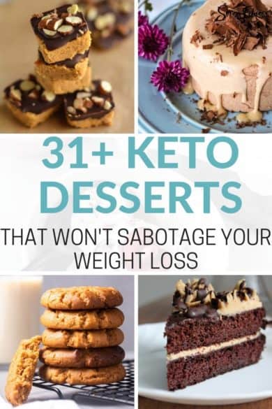 31+ Keto Friendly Desserts That Won't Sabotage Your Weight Loss