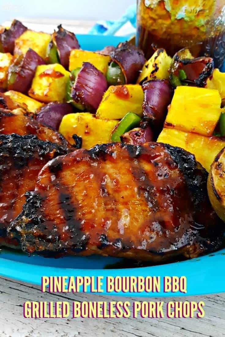 Pineapple-Bourbon-BBQ-Grilled-Boneless-Pork-Chops