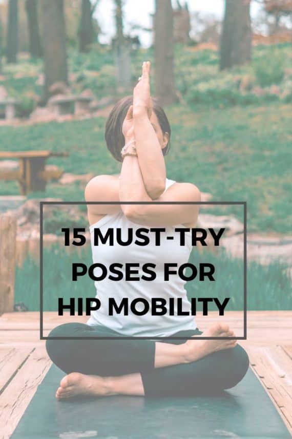 5 Dynamic Hip Mobility Exercises For Unstoppable Flexibility