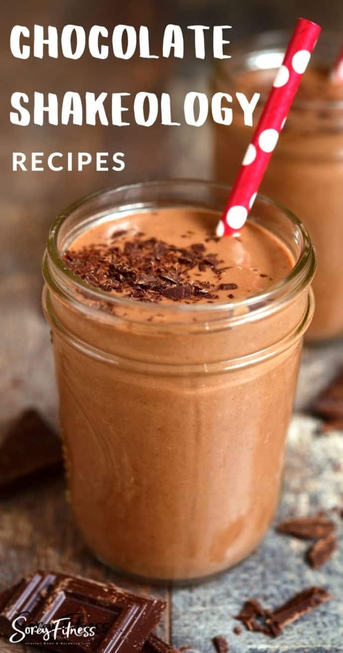 The 25 Best Chocolate Shakeology Recipes - Sorey Fitness