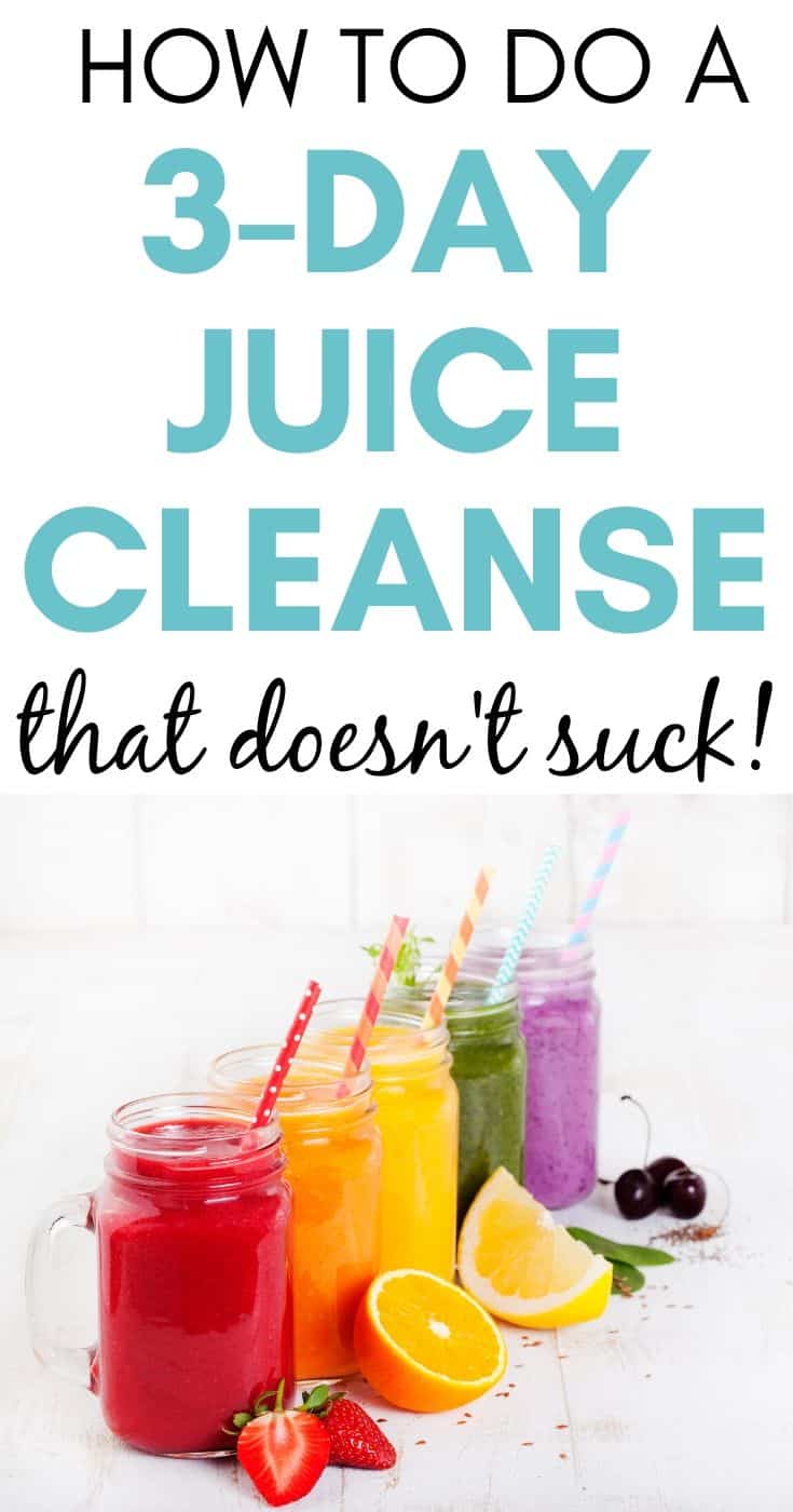 How to do a 3 Day Juice Cleanse that doesn't suck