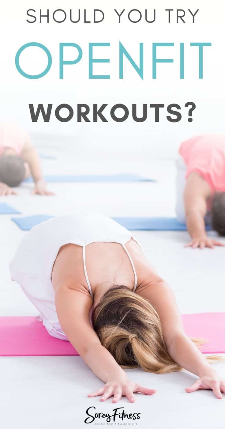 woman doing child's pose with the words "should you try openfit workouts?" written above her