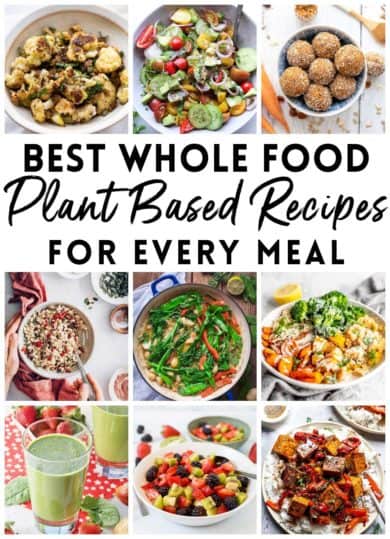 Best Guide to the Whole Food Plant Based Diet (WFPB)