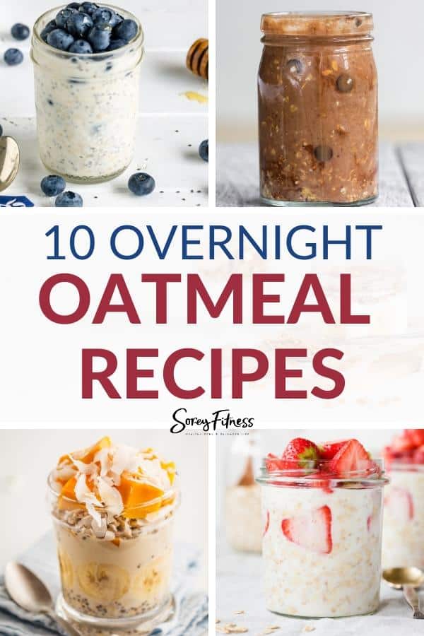 collage of 5 overnight oatmeal recipes