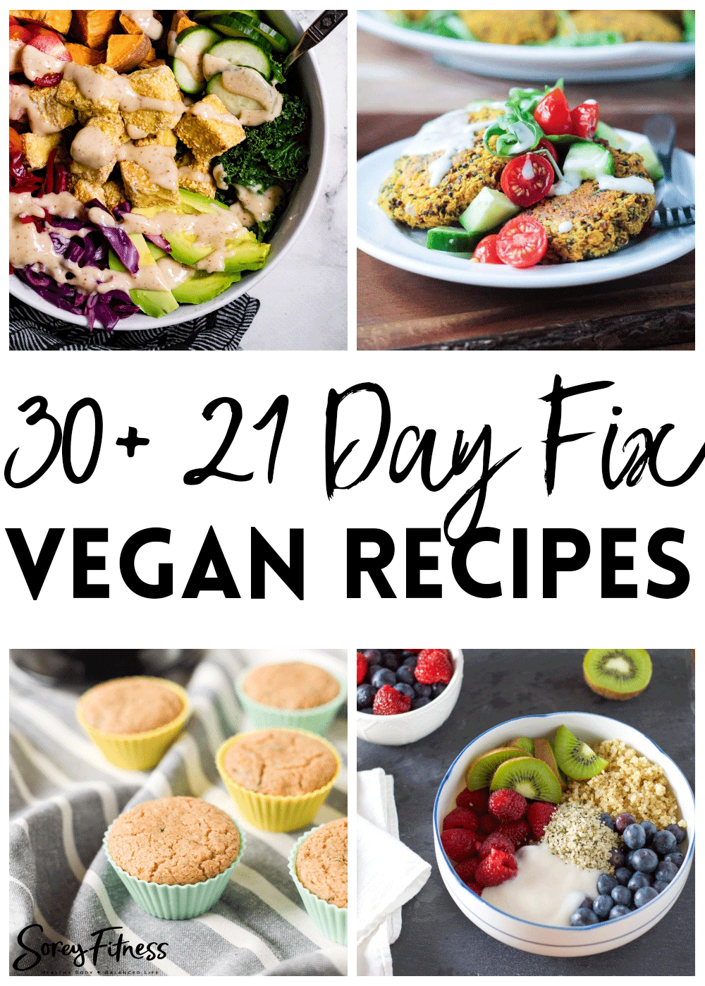 photo collage of vegan 21 day fix recipes