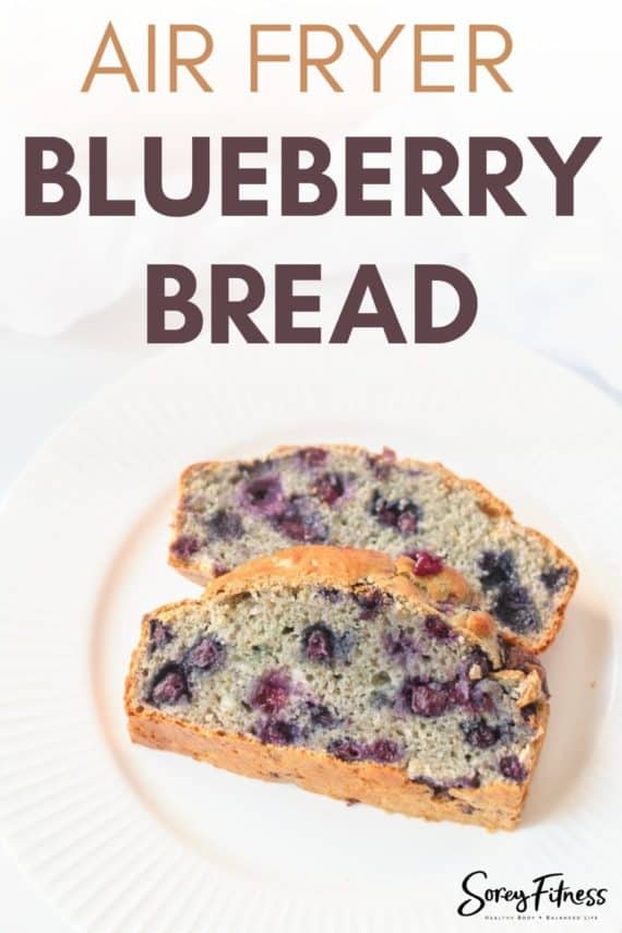 air fryer blueberry bread