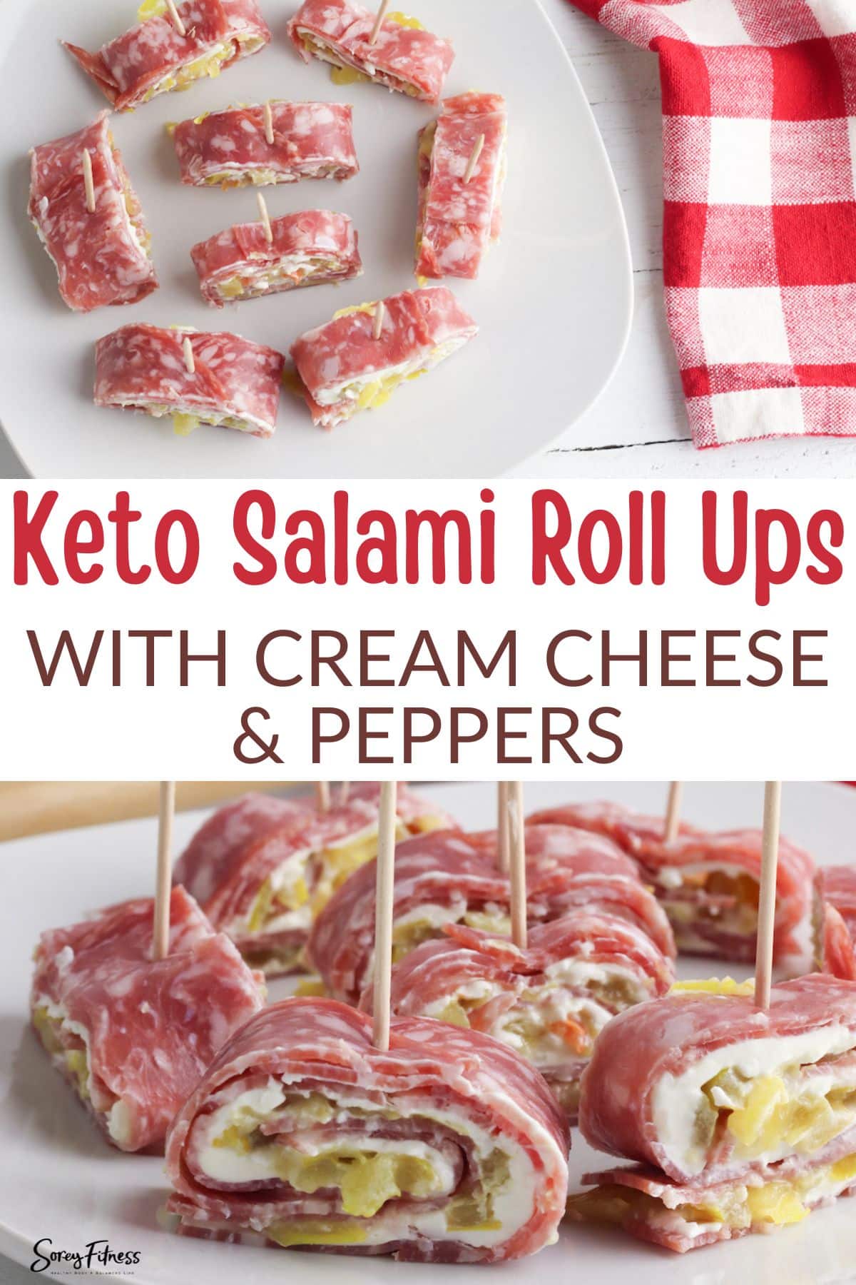keto salami rolls ups with cream cheese and peppers - collage of 2 photos of the recipe, text overlay in the middle