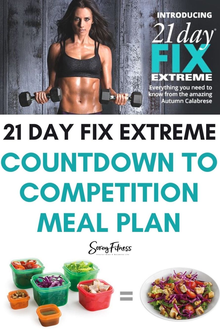 21 day fix extreme countdown to competition meal plan