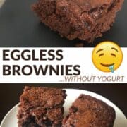 collage of 3 brownies made - text overlay in the middle says eggless brownie recipe without yogurt