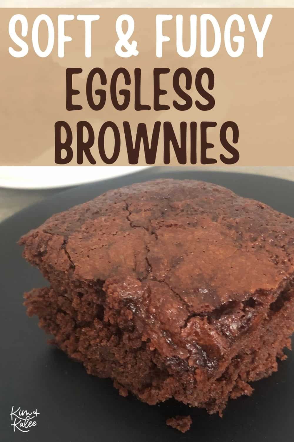 1 brownie with the text overlay - soft & fudgy brownie recipe without eggs