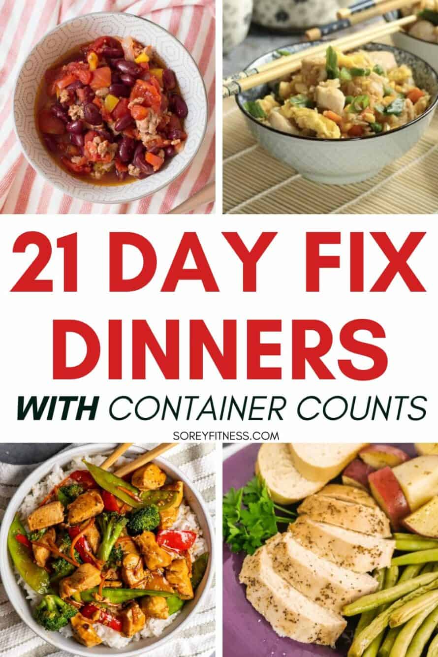 collage of 4 recipes with the text overlay in the middle that says 21 day fix dinners with container counts