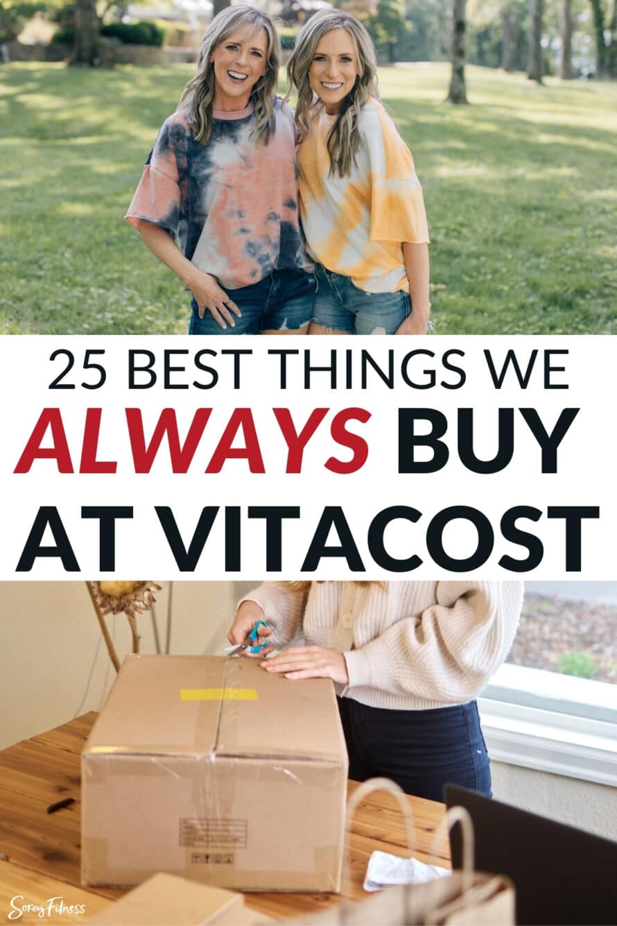 collage of a picture of us - kim and kalee - and opening a cardboard box - text overlay in the middle says 25 best things we always buy at Vitacost