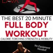 Two images of Elise Joan with text overlay in the middle that says The Best 20 Minute Full Body Workout calorie-torching strength and mobility