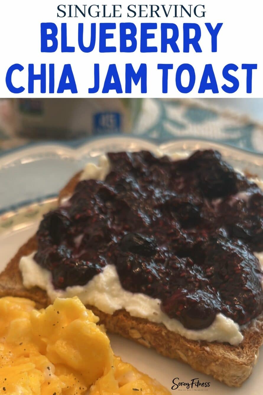 Single Serving Blueberry Chia Jam Toast