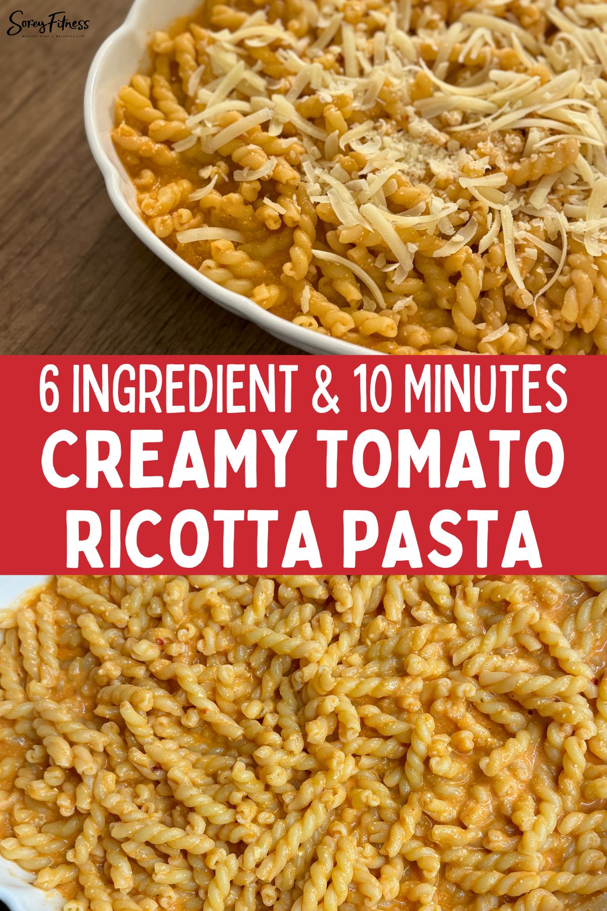 collage of the pasta recipe photos - text overlay says 6 ingredient & 10 minutes creamy tomato ricotta pasta