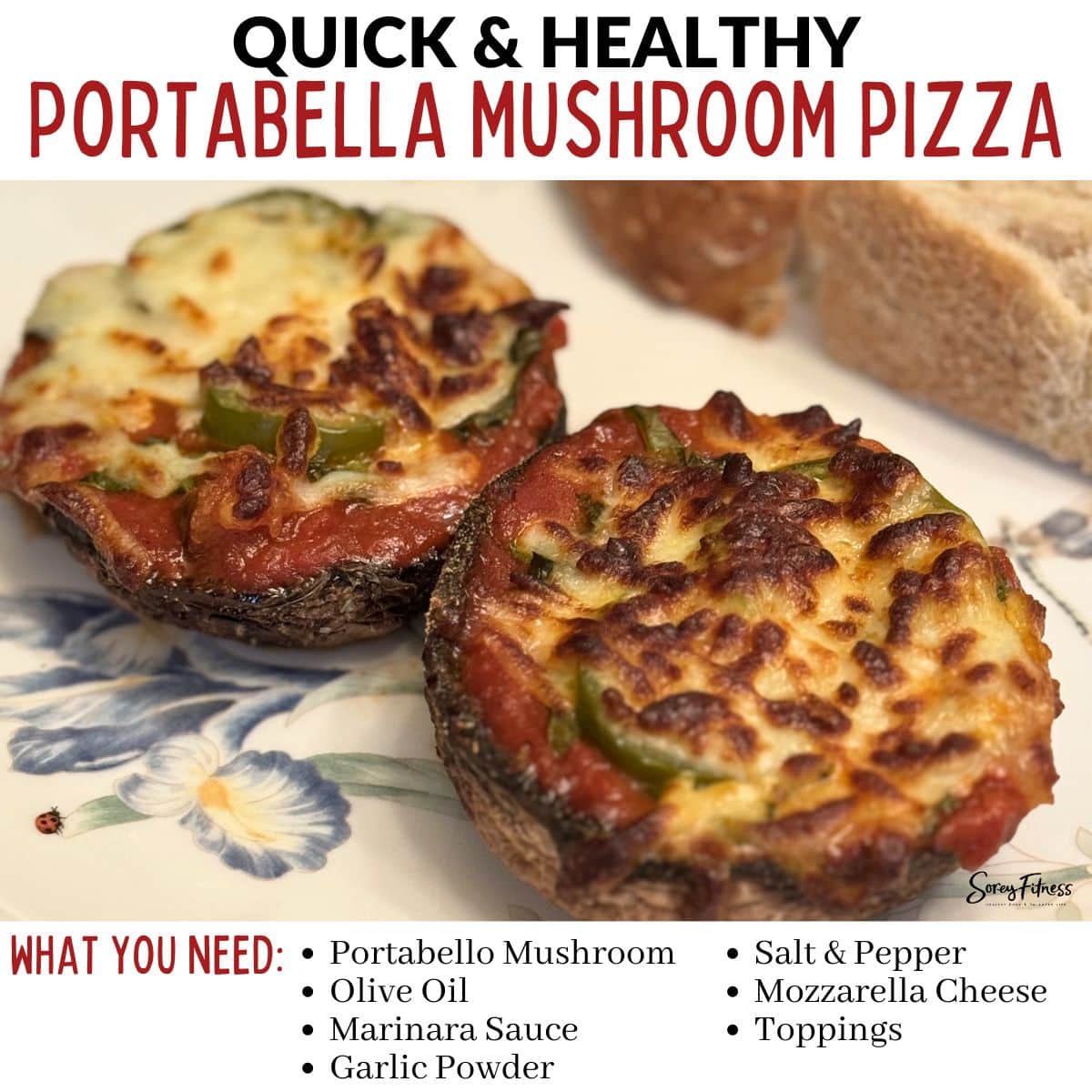 infographic with ingredients and text overlay that says quick and healthy portabello mushroom pizza