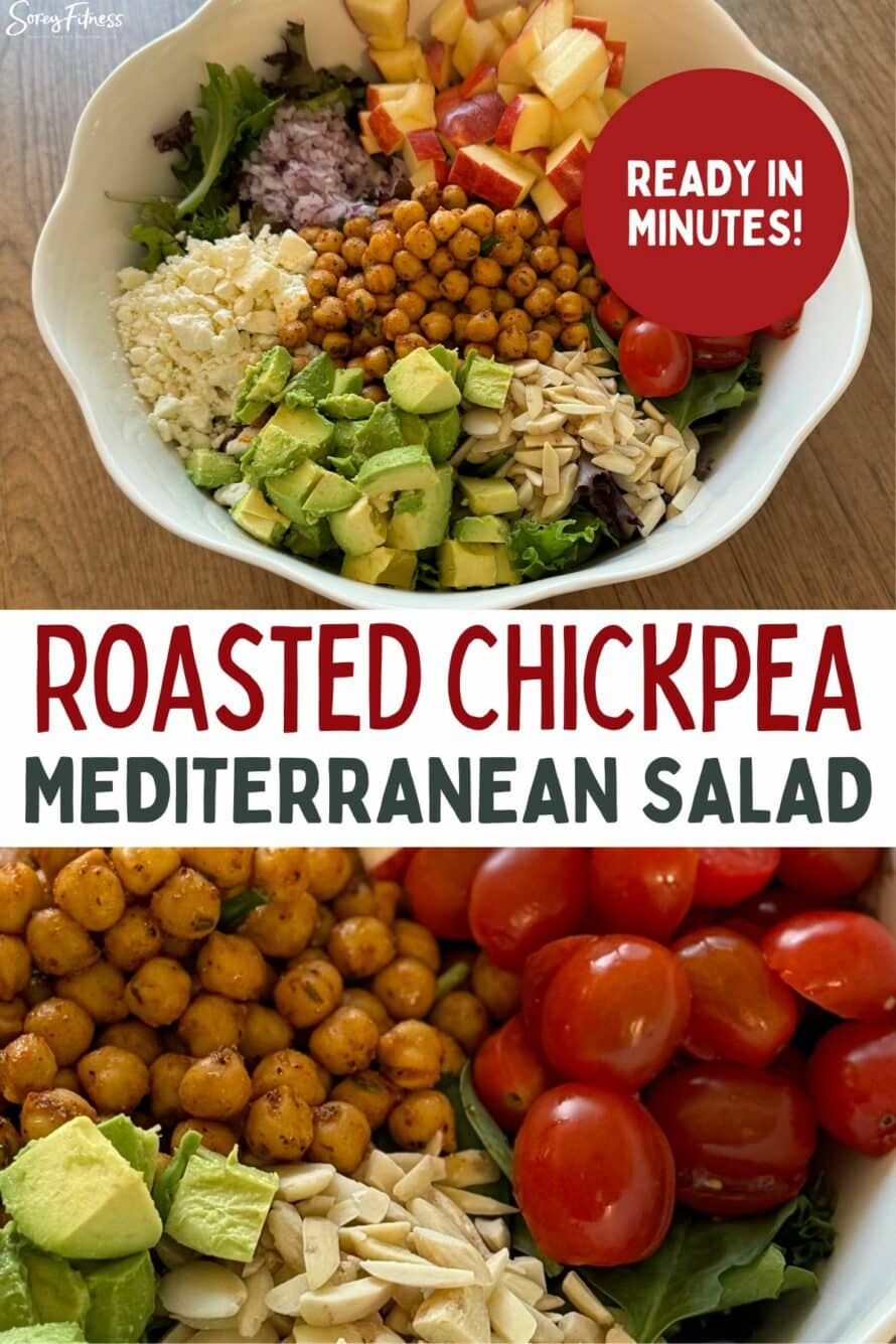 Collage of 2 pictures of the salad - text overlay in the middle says roasted chickpea mediterranean salad and a small circle says ready in minutes!