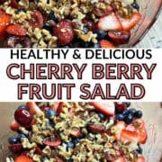 our health and delicious cherry berry fruit salad for summer collage