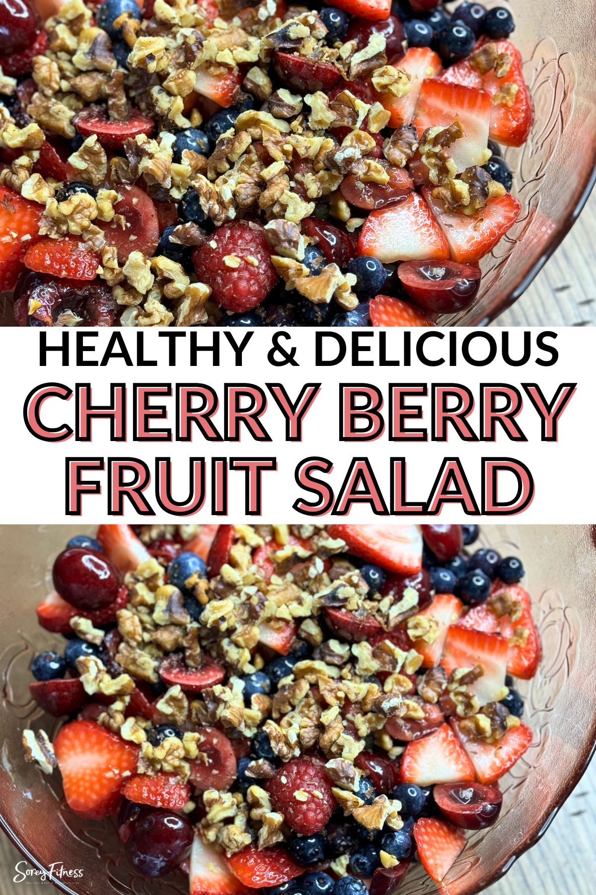 our health and delicious cherry berry fruit salad for summer collage