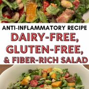 collage of the salad - text overlay says anti-inflammatory dairy free dairy free fiber rich salad